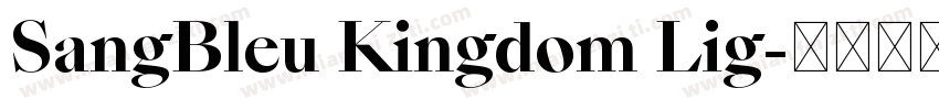 SangBleu Kingdom Lig字体转换